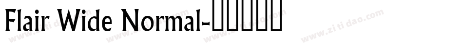 Flair Wide Normal字体转换